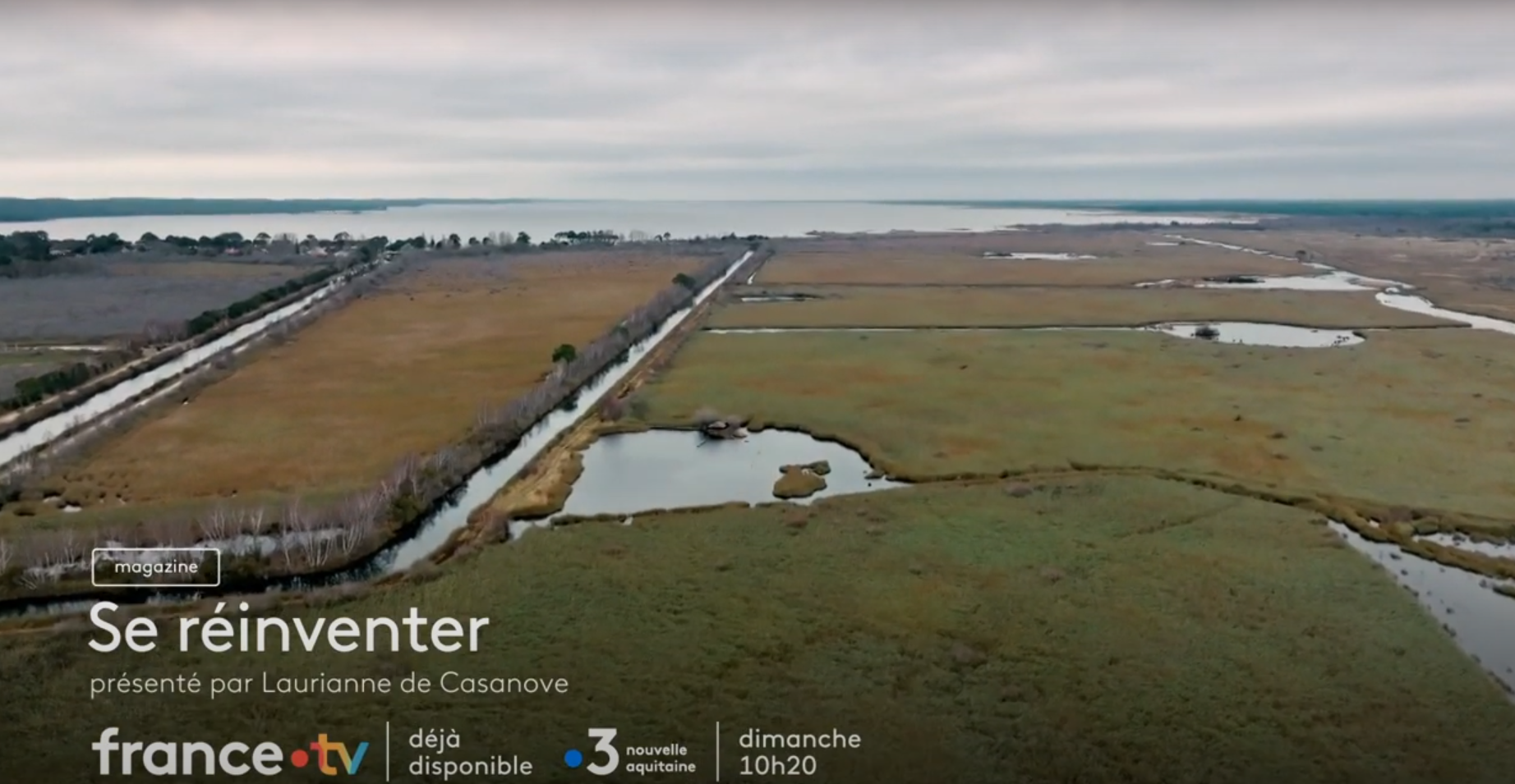 Retour sur l'émission "se réinventer en Nouvelle-Aquitaine" sur les zones humides